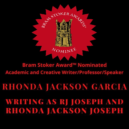 Rhonda Jackson Garcia Writing as RJ Joseph and Rhonda Jackson Joseph