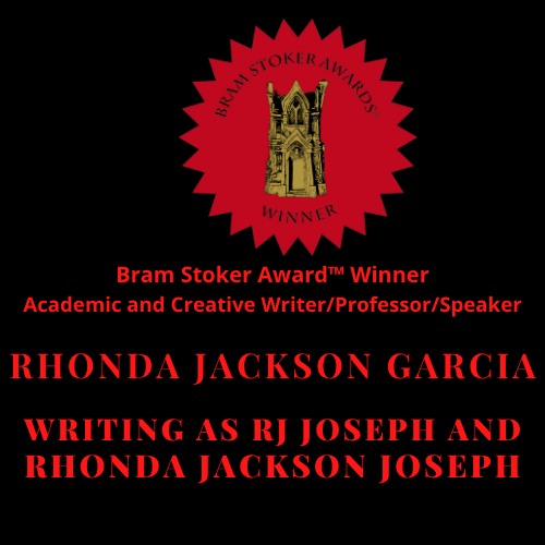 Rhonda Jackson Garcia Writing as RJ Joseph and Rhonda Jackson Joseph